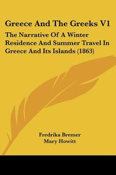portada greece and the greeks v1: the narrative