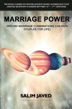 portada marriage power: wrong marriage combinations can ruin couples for life (wrong marriage combinations can ruin couples for life) (en Inglés)
