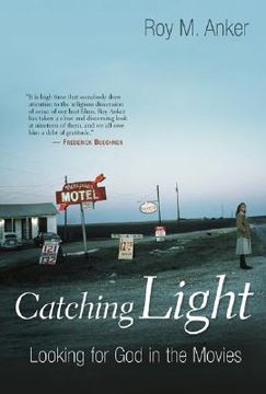 portada catching light: looking for god in the movies
