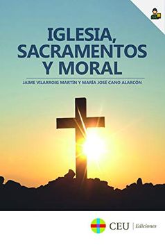 portada Iglesia, Sacramentos y Moral