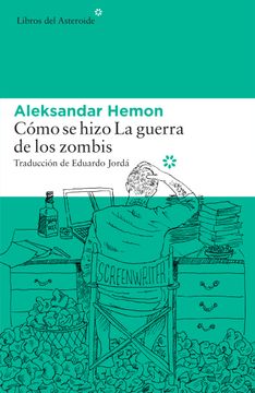portada Como se Hizo la Guerra de los Zombis (in Spanish)