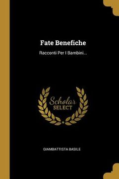 portada Fate Benefiche: Racconti Per I Bambini... (in Italian)