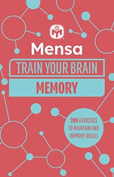 portada Mensa Train Your Brain - Memory: 200 Puzzles to Unlock Your Mental Potential