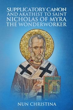 portada Supplicatory Canon and Akathist to Saint Nicholas of Myra the Wonderworker (en Inglés)