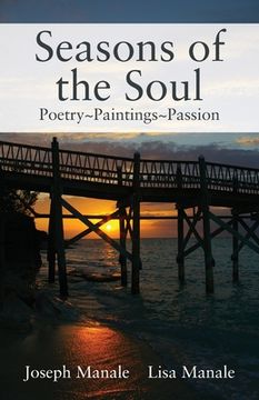 portada Seasons of the Soul: Poetry Paintings Passion (en Inglés)