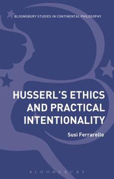 portada Husserl's Ethics and Practical Intentionality (en Inglés)