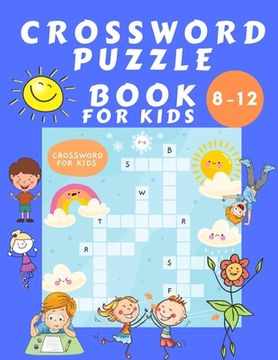 portada Crosswords Puzzle Book for Kids 8-16: Puzzles Book for Children - Word Search Educational Book for Kids - Find a Word Activity Book - Vocabulary Learn 