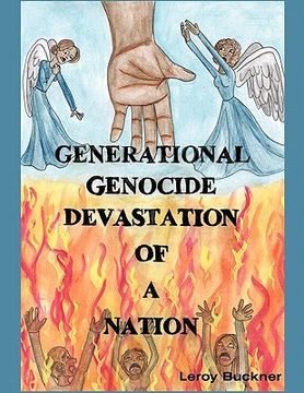 portada generational genocide devastation of a nation (en Inglés)