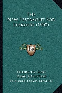 portada the new testament for learners (1900) (en Inglés)