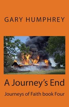 portada A Journey's End: Journeys of Faith book Four (in English)