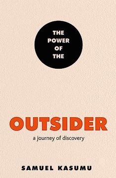 portada The Power of the Outsider: A Journey of Discovery (en Inglés)