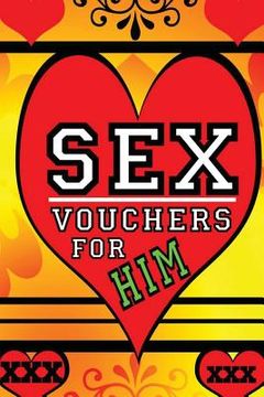 portada Sex Vouchers For Him (in English)