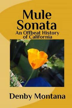 portada Mule Sonata: An Offbeat History of California (en Inglés)