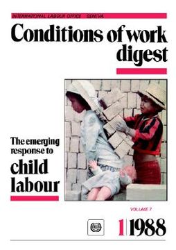 portada the emerging response to child labour (conditions of work digest 1/88) (in English)