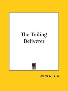 portada the toiling deliverer (in English)