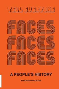 portada Tell Everyone - A People's History of the Faces (in English)