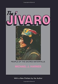 portada The Jivaro: People of the Sacred Waterfalls (in English)