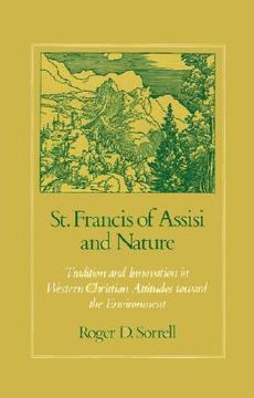portada st. francis of assisi and nature: tradition and innovation in western christian attitudes toward the environment (in English)