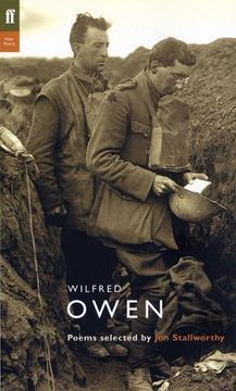 portada Wilfred Owen: Poems Selected by Jon Stallworthy (Poet to Poet)