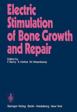 portada electric stimulation of bone growth and repair (en Inglés)