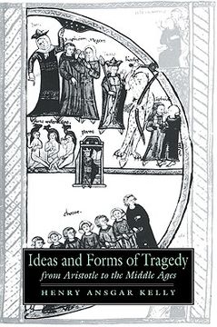 portada Ideas and Forms of Tragedy (Cambridge Studies in Medieval Literature) (in English)