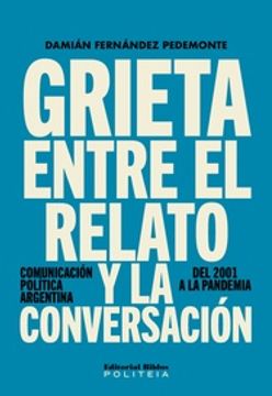portada Grieta Entre el Relato y la Conversacion Fernandez Pedemon (in Spanish)