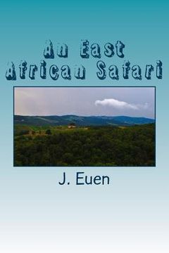 portada An East African Safari (in English)