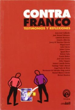 portada Contra Franco: Testimonios y Reflexiones