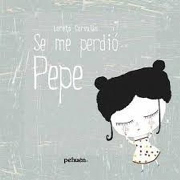 portada (Yayas)Se me Perdió Pepe (in Spanish)