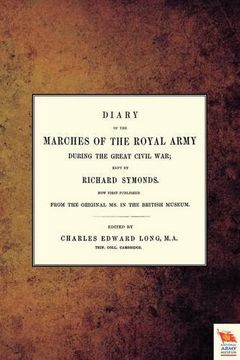 portada diary of the marches of the royal army during the great civil war; kept by richard symonds