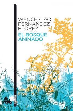 128.bosque animado.(austral coleccion)