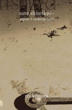 portada aum shinrikyo-japan's unholy sect