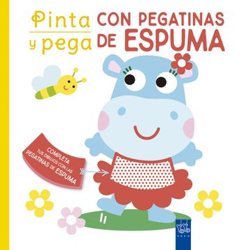portada Pinta y pega con pegatinas de espuma. Amarillo (in Spanish)