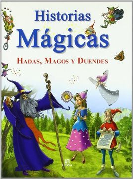Historias Mágicas: Hadas, Magos y Duendes (Joyas y Tesoros)