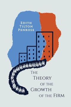 portada The Theory of the Growth of the Firm (in English)