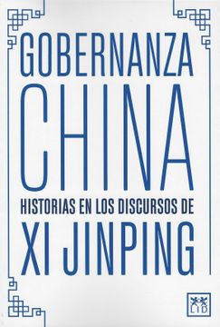 portada Gobernanza China. Historia en los Discursos de xi Jinping
