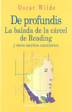 portada De Profundis. La Balada de la Cárcel de Reading y Otros Escritos Carcelarios (in Spanish)