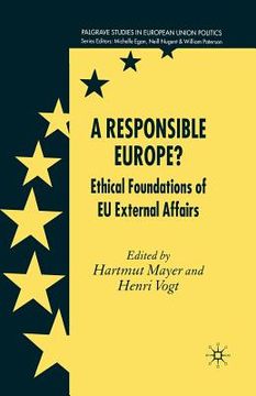 portada A Responsible Europe?: Ethical Foundations of Eu External Affairs (en Inglés)