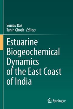 portada Estuarine Biogeochemical Dynamics of the East Coast of India