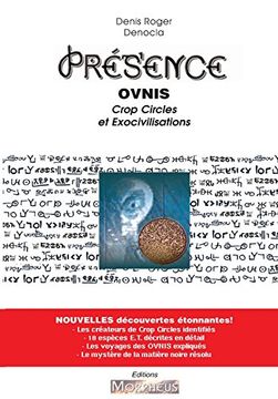 portada Presence - OVNIs, Crop Circle et Exocivilisations: Volume 1