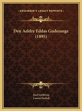 portada Den Aeldre Eddas Gudesange (1895) (in Danés)