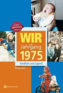 portada Wir vom Jahrgang 1975 - Kindheit und Jugend (in German)