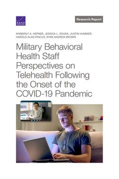 portada Military Behavioral Health Staff Perspectives on Telehealth Following the Onset of the Covid-19 Pandemic (in English)