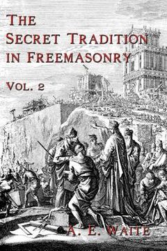 portada The Secret Tradition In Freemasonry: Vol. 2 (in English)