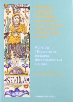 portada Herencia Cultural de España en América: Poetas y Cronistas Andaluces en el Nuevo Mundo. Siglo xvi (Colección Actas) (in Spanish)