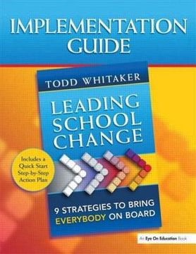 portada Leading School Change: 9 Strategies to Bring Everybody on Board (Study Guide)