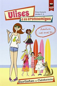 portada Ulises e as Cronoamigas (en Gallego)