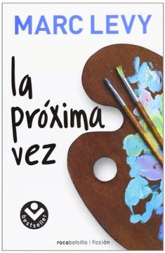 portada La Próxima vez (Bestseller (Roca)) (in Spanish)