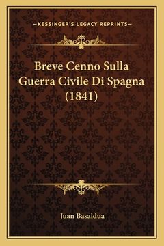 portada Breve Cenno Sulla Guerra Civile Di Spagna (1841) (en Italiano)