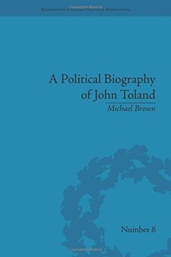 portada A Political Biography of John Toland (Eighteenth-Century Political Biographies)